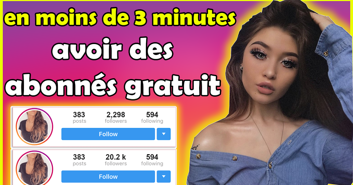 Abonnés Tiktok Gratuit Sans Vérification Humaine GamesTips: avoir plus d'abonnés sur instagram - 30k ABONNÉS EN 3 MINUTES
