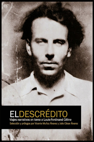 El Descrédito. Narraciones en torno a Louis Ferdinand Céline