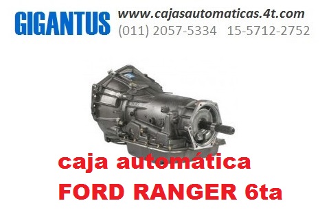 GIGANTUS: REPARACIÓN DE CAJA AUTOMÁTICA FORD RANGER 6 marchas
