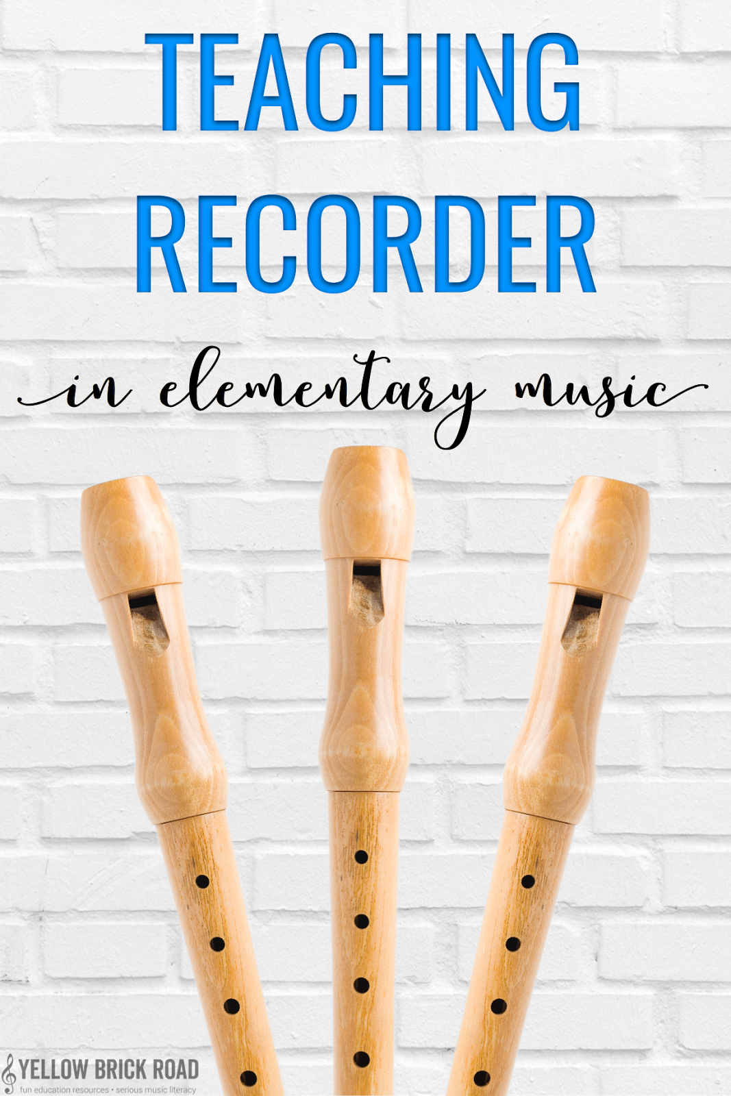 teaching-recorder-in-elementary-music-the-yellow-brick-road