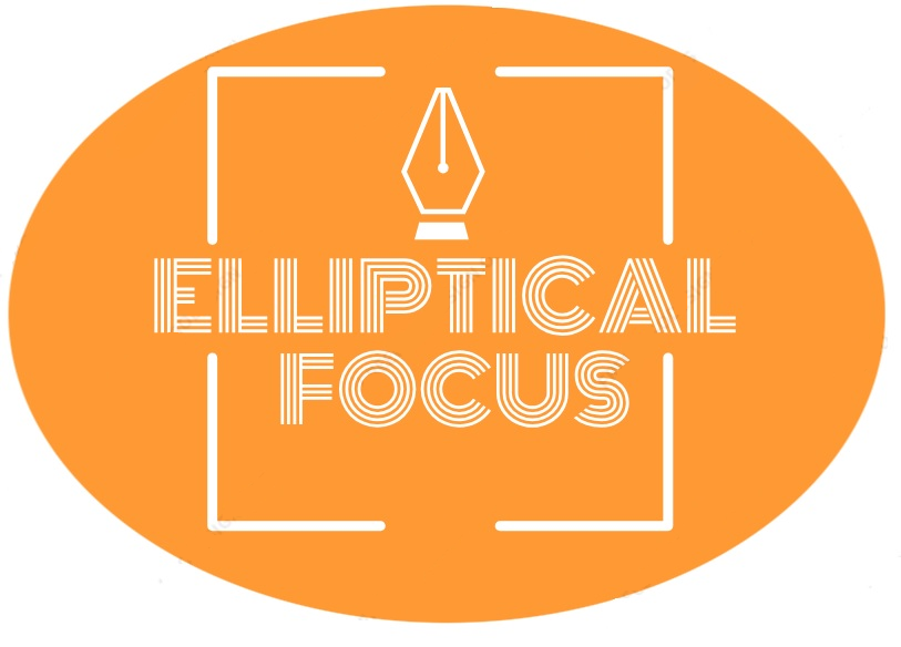 ELLIPTICAL FOCUS