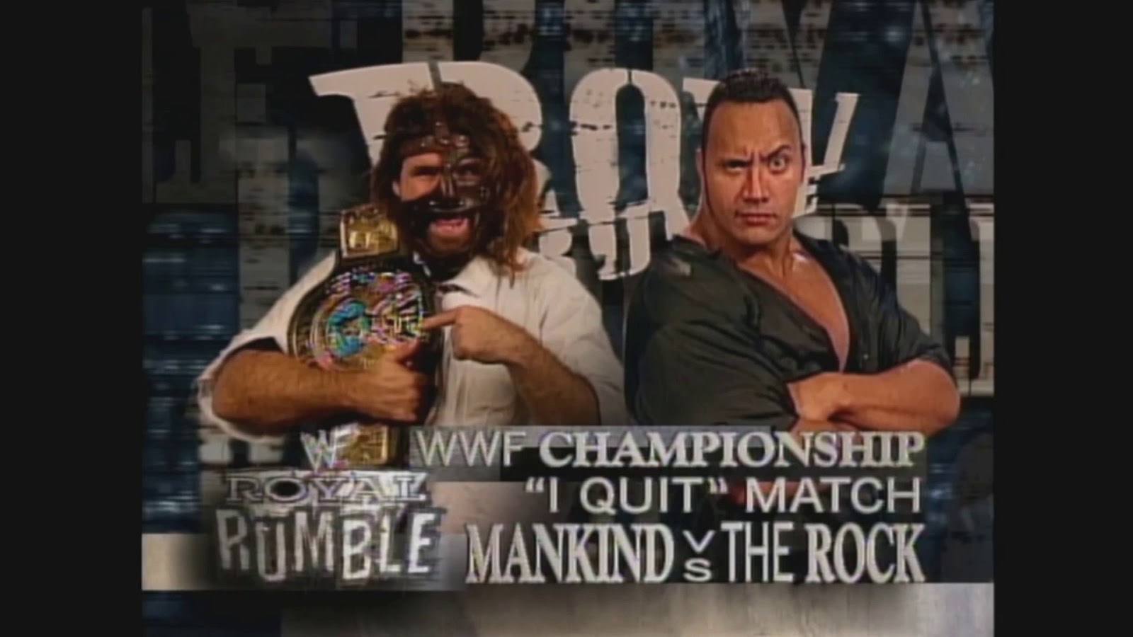 The Rock Vs Mankind I Quit Match Historia del Wrestling: The Rock vs Mankind, I Quit Match, WWF Royal