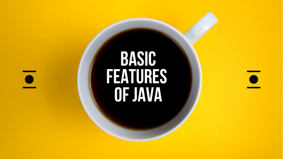 Basic Features of java - Java and Python tutorial