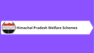Himachal Pradesh Welfare Schemes Himachal Pradesh Welfare Schemes