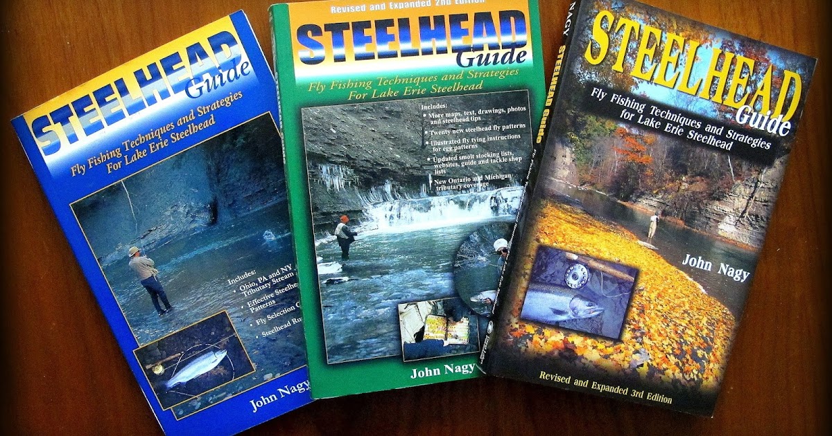 John Nagy's Steelhead Journal: Steelhead Guide Book Collector Series by  John Nagy