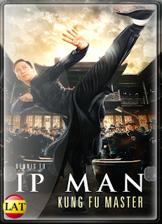 IP Man: El Maestro del Kung Fu (2019) DVDRIP LATINO