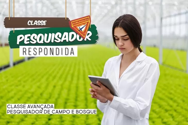 Classe Avançada de Pesquisador de Campo e Bosque Respondida