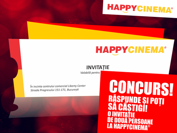 Castiga Invitatii La Happy Cinema Din Bucuresti Concursuri