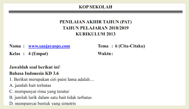 Soal Penilaian Akhir Tahun Pat Pas Kelas 4 Tema 6 Cita Citaku Sanjayaops