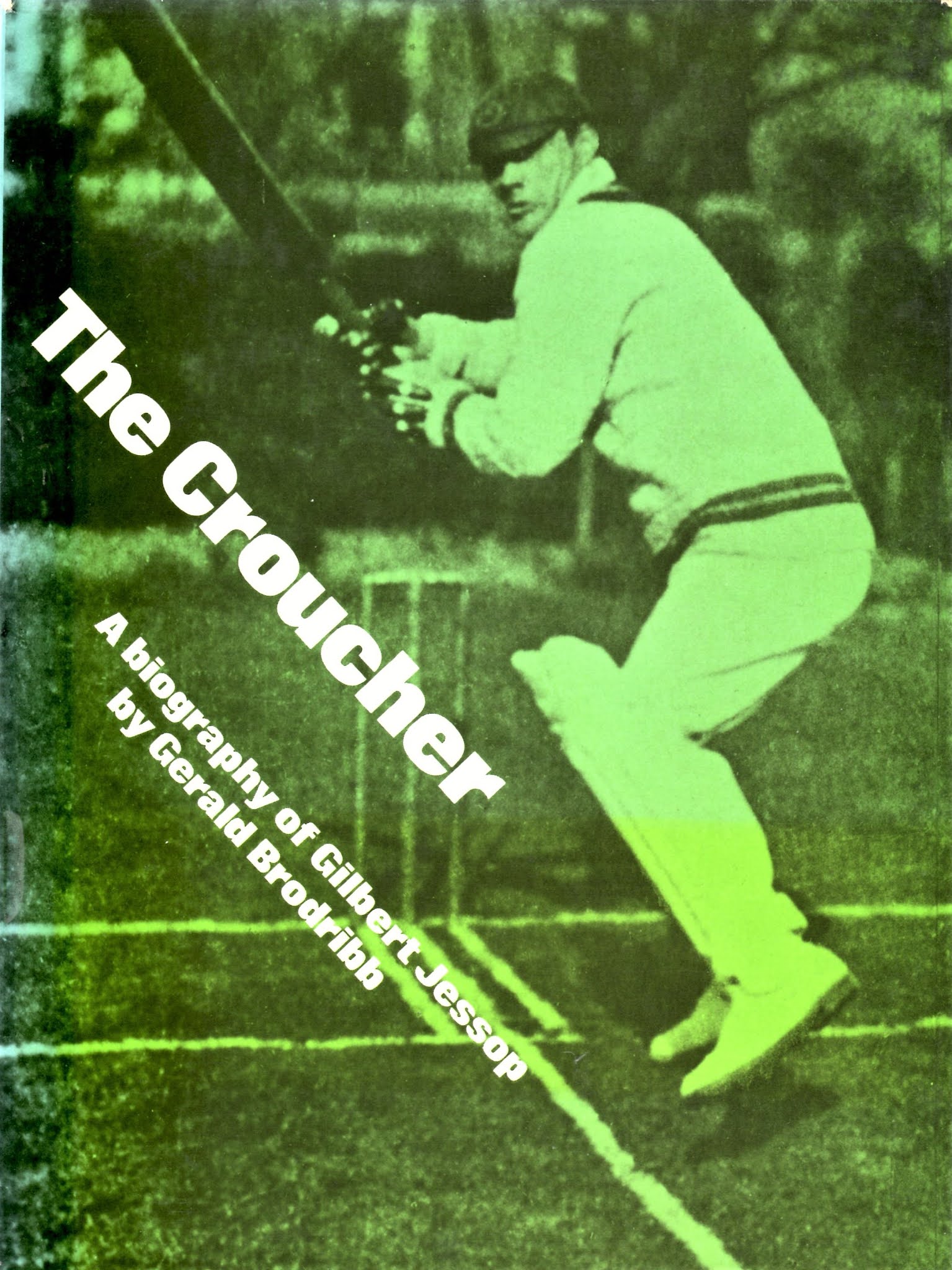 CRICKET FROM THE NORTH Gilbert Jessop the legendary big hitter.