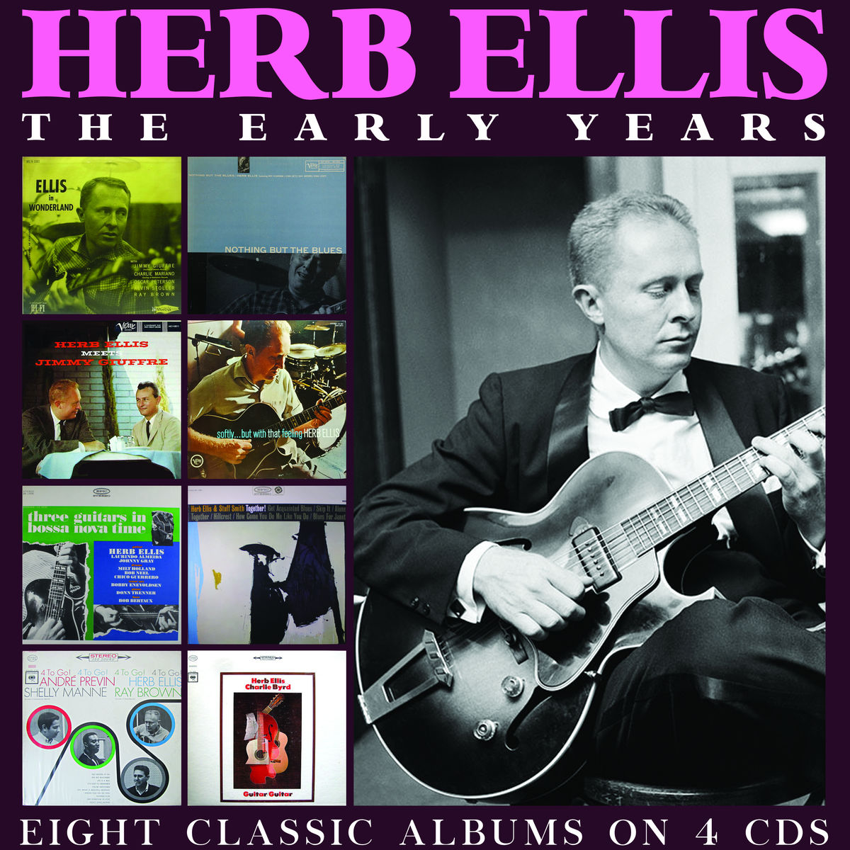 Keep The Music Alive Herb Ellis The Early Years Eight Classic Albums On 4 CDs (4CD) [2020