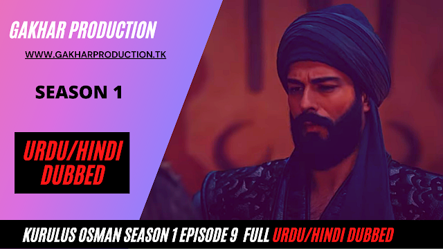Kurulus Osman season 1 Episode 9 full in urdu dubbing | Kurulus Osman ghazi episode 9 by geo