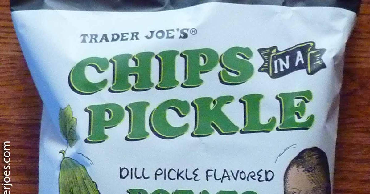 What's Good at Trader Joe's? Trader Joe's Chips in a Pickle