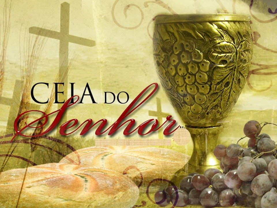 O Significado Bíblico da Ceia do Senhor