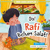 Review Buku Oo Rafi Belum Salat