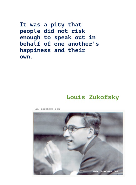 Louis Zukofsky Quotes, Louis Zukofsky Poems, Louis Zukofsky Poets, Louis Zukofsky