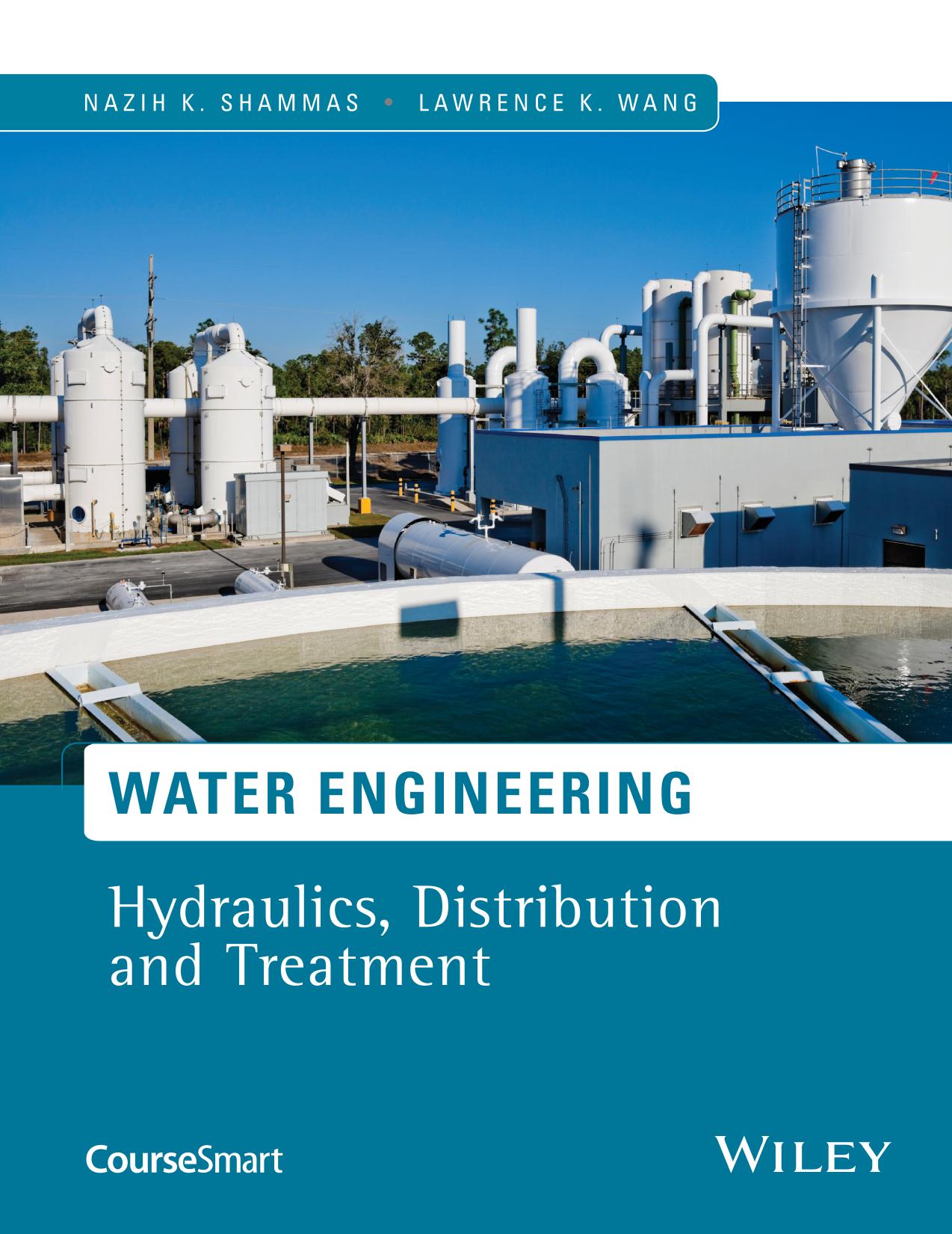 Water Engineering Hydraulics, Distribution and Treatment Engineering