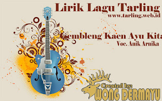 Lirik Lagu Gembleng Kaen Ayu Kita Anik Arnika New Album 2020