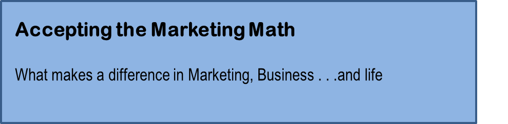 Accepting the Marketing Math