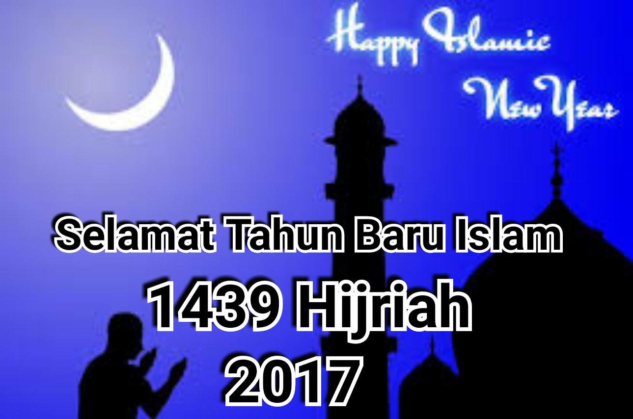 Kumpulan Kata Ucapan Tahun Baru Islam 1439H Tahun 2017 