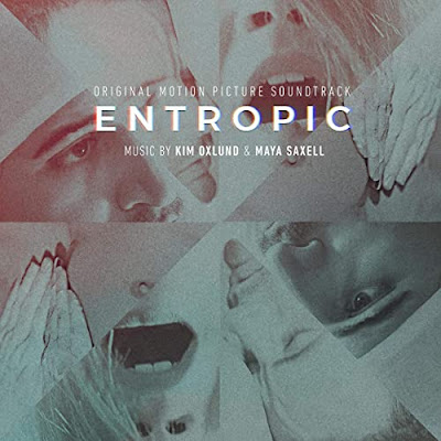 Entropic Soundtrack Kim Oxlund Maya Saxell