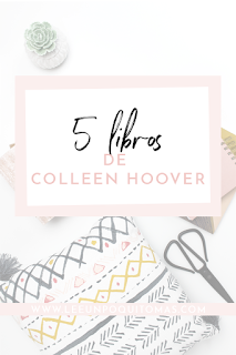 5 libros de Colleen Hoover