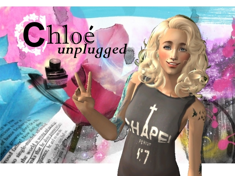 Chloé Unplugged - Story of a Sim 