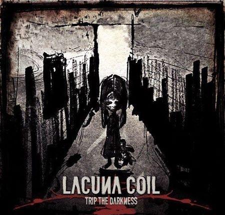 Trip The Darkness - Lacuna Coil