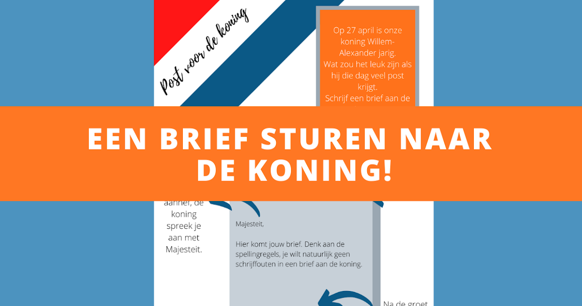 Schrijf een brief voor de koning!