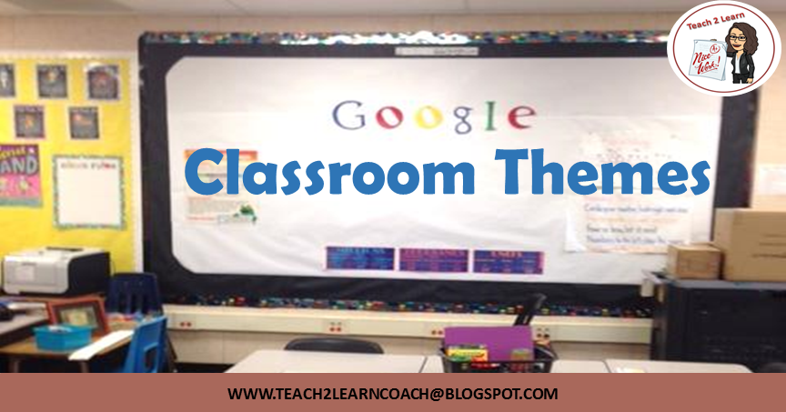 Teach 2 Learn Classroom Themes