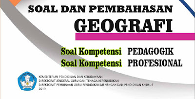 Soal UP PPG Geografi Lengkap Pembahasan