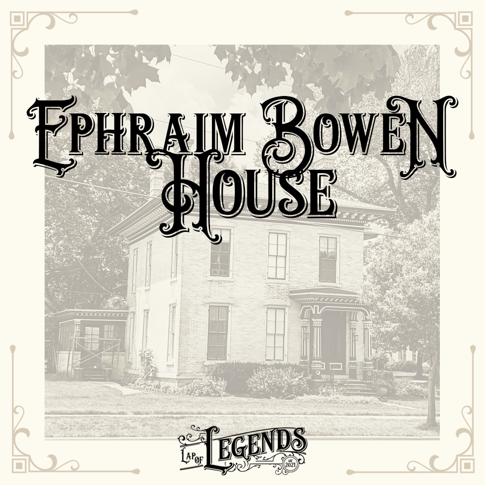The Ephraim Bowen House