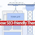 How To Choose SEO-friendly Theme For Your Website Or Blog