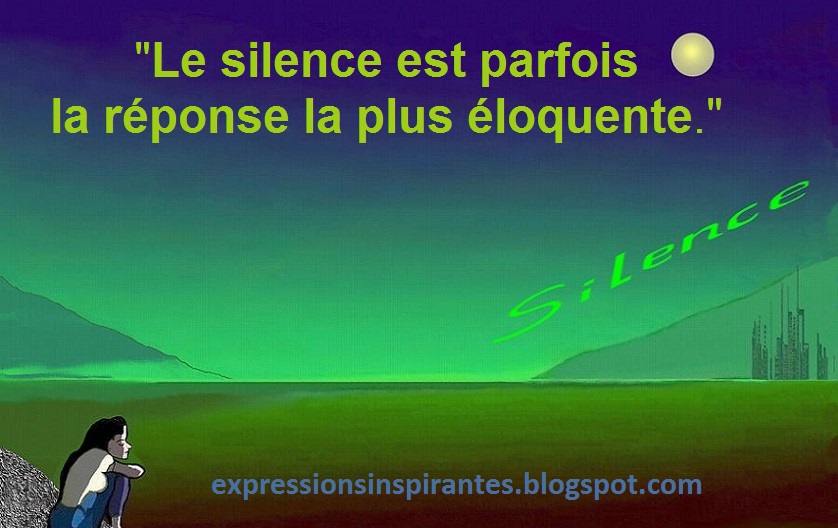 Expressions : Le Silence est d'Or