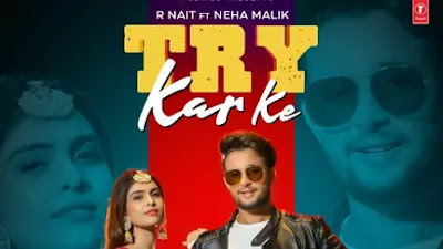 Try-Kar-Ke-Lyrics-R-Nait