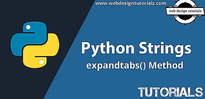 Python String Expandtabs() Method - WebDesignTutorialz