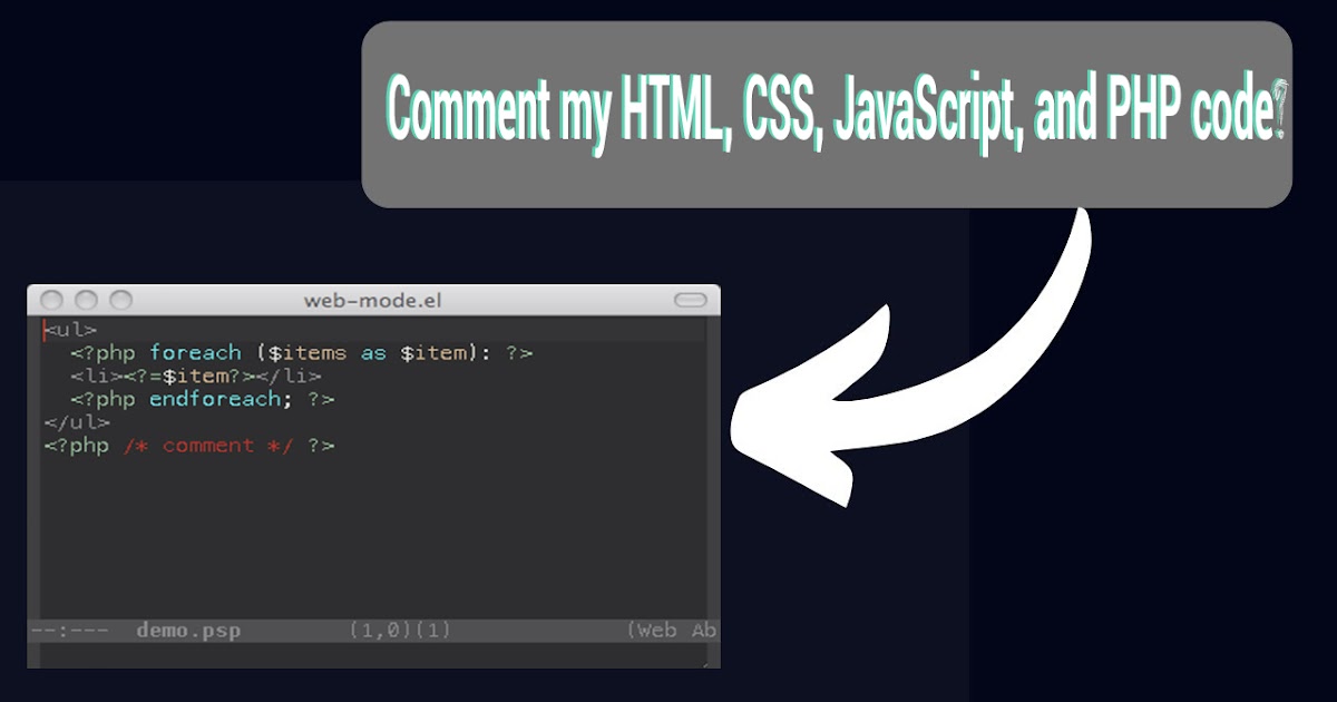 How do I comment my HTML, CSS, JavaScript, and PHP code?