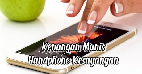 Kenangan Manis Si Lava R1 Mugniar Mamak Blogger Makassar