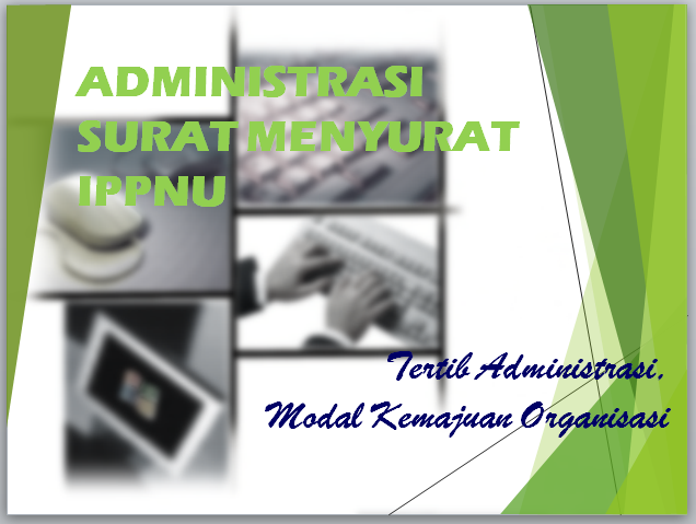 Tata Cara Pembuatan Surat Menyurat 2019 Pp Ippnu