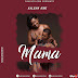 AUDIO | Kalsam King -Mama | free Download mp3