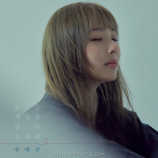Jang Ye Jin – Sing Love – Single