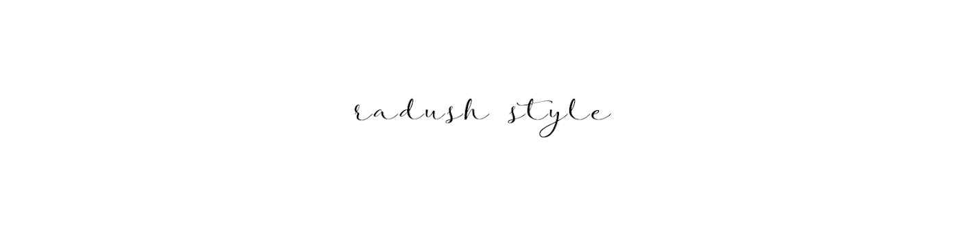 Radush Style