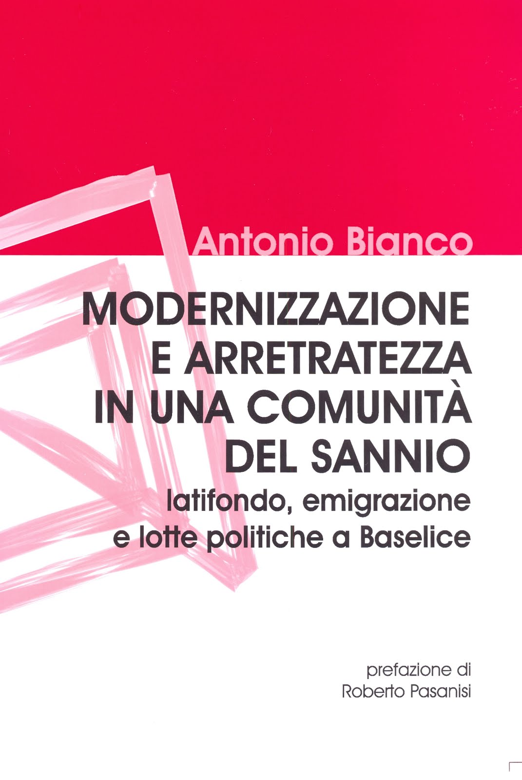 Modernizzazione e arretratezza in una comunità del Sannio