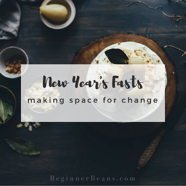 Make space for positive lasting change with New Year's Fasts