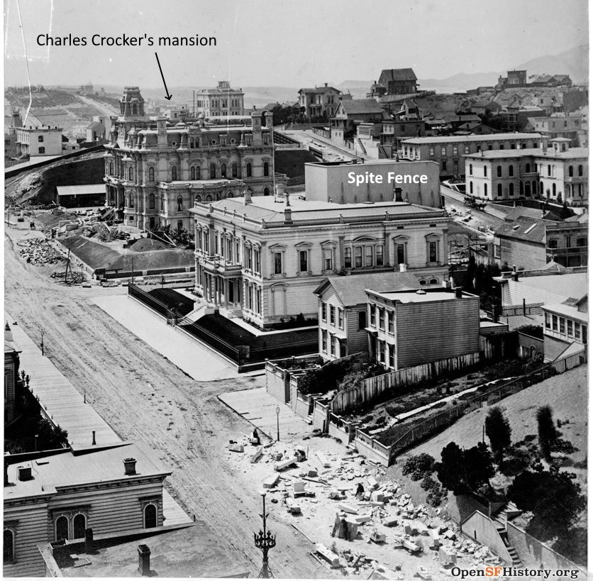 Charles Crocker’s Spite Fence