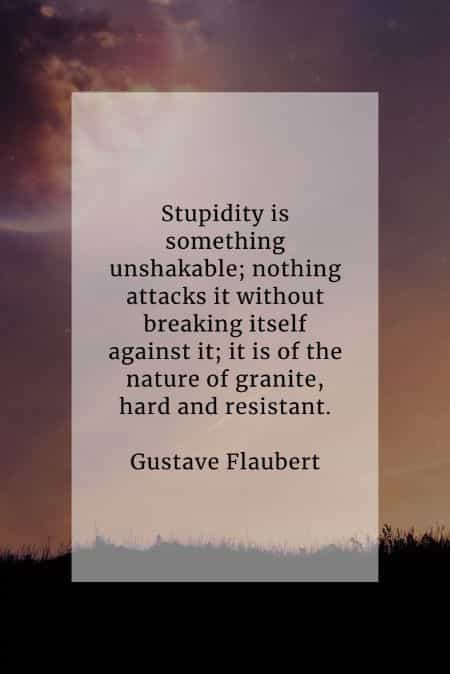 Stupid quotes that'll give cognizance of being foolish