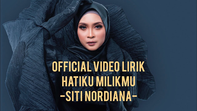 Lirik Lagu Hatiku Milikmu - Siti Nordiana