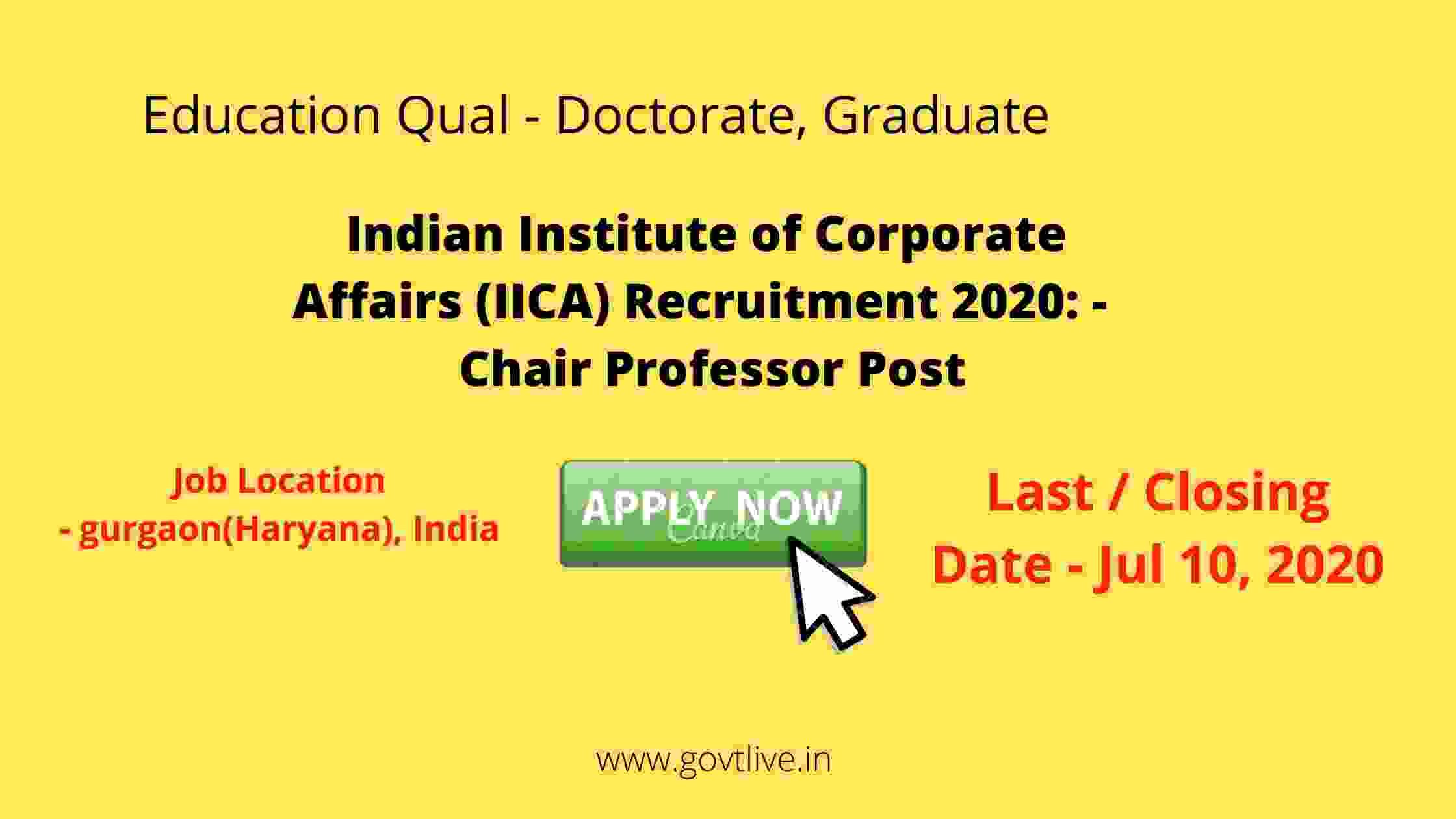 Indian Institute of Corporate Affairs (IICA) Recruitment 2020: - Chair Professor Post Indian Institute of Corporate Affairs (IICA) Recruitment 2020: - Chair Professor Post