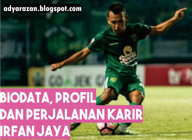 Biodata, Profil dan Karier Irfan Jaya secara Lengkap