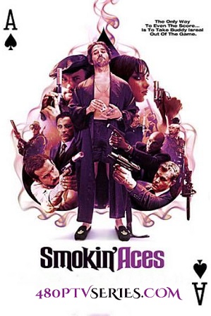 Watch Online Free Smokin' Aces (2006) Full Hindi Dual Audio Movie Download 480p 720p BluRay